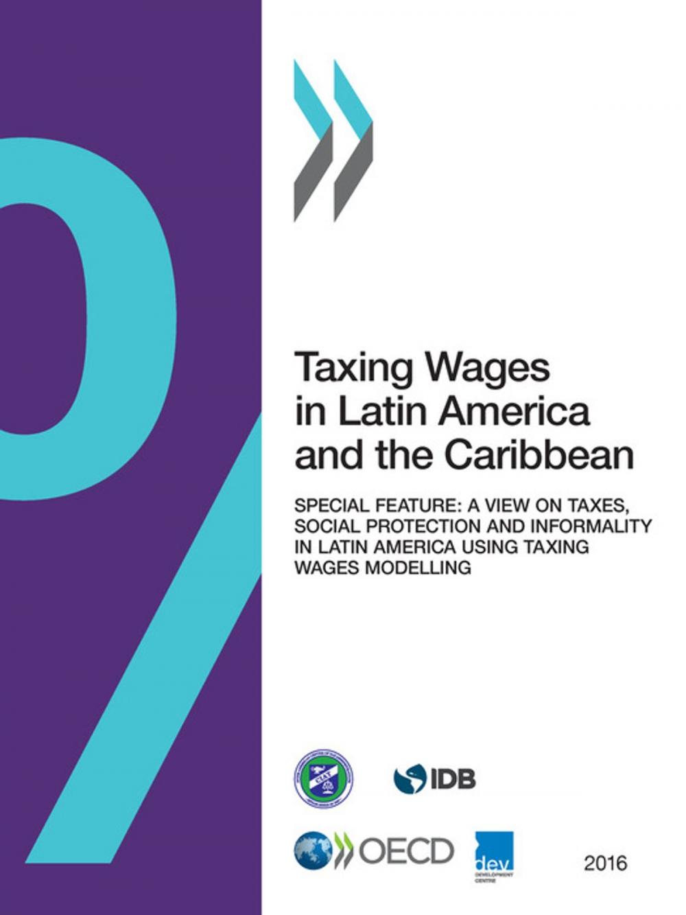 Big bigCover of Taxing Wages in Latin America and the Caribbean 2016