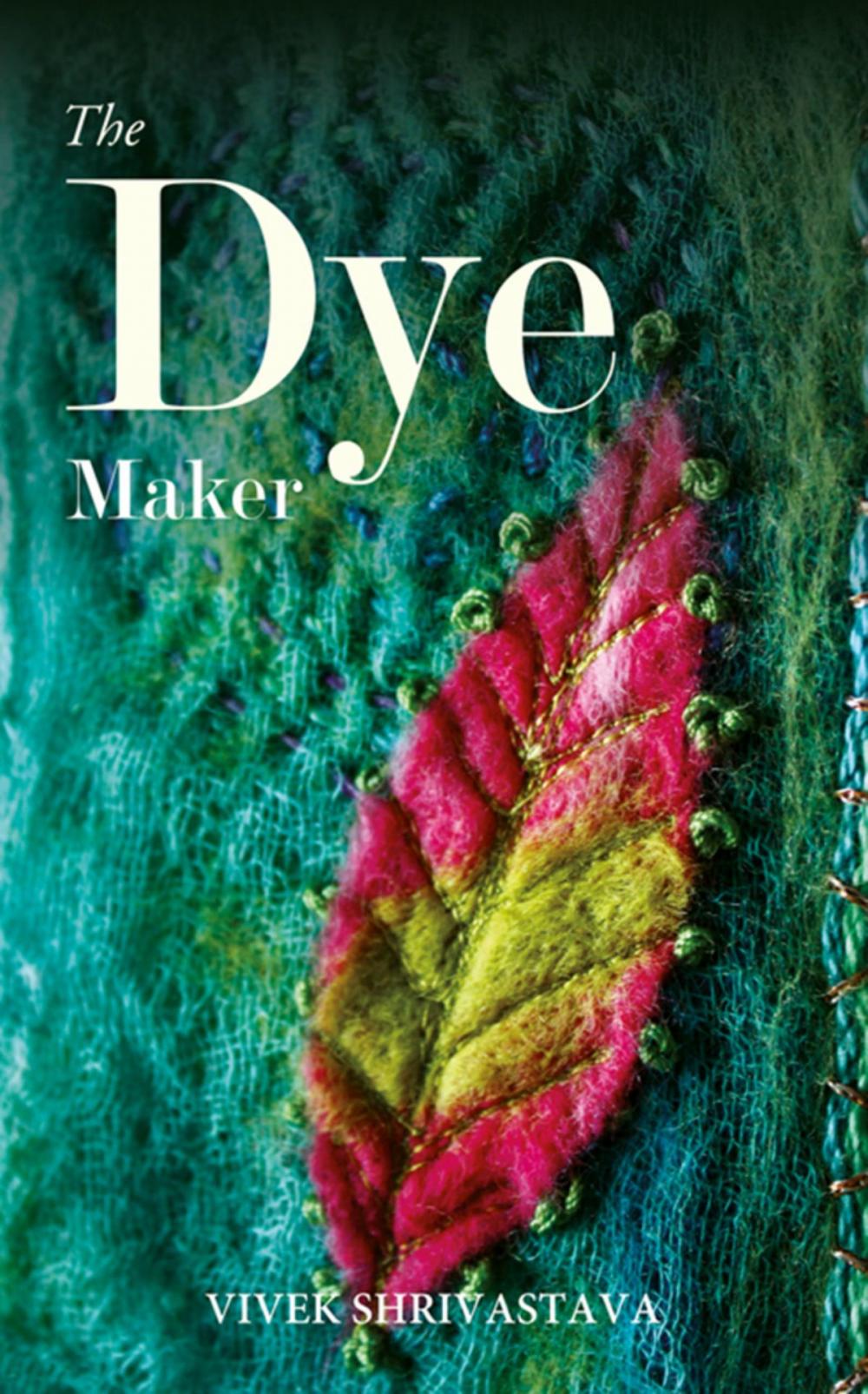 Big bigCover of The Dye Maker