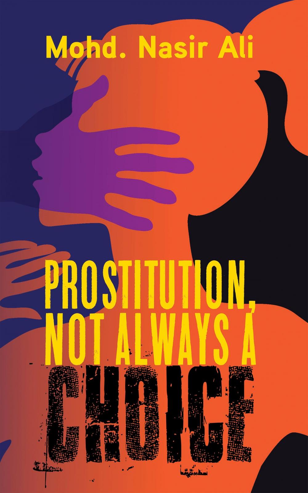 Big bigCover of Prostitution, not Always a Choice