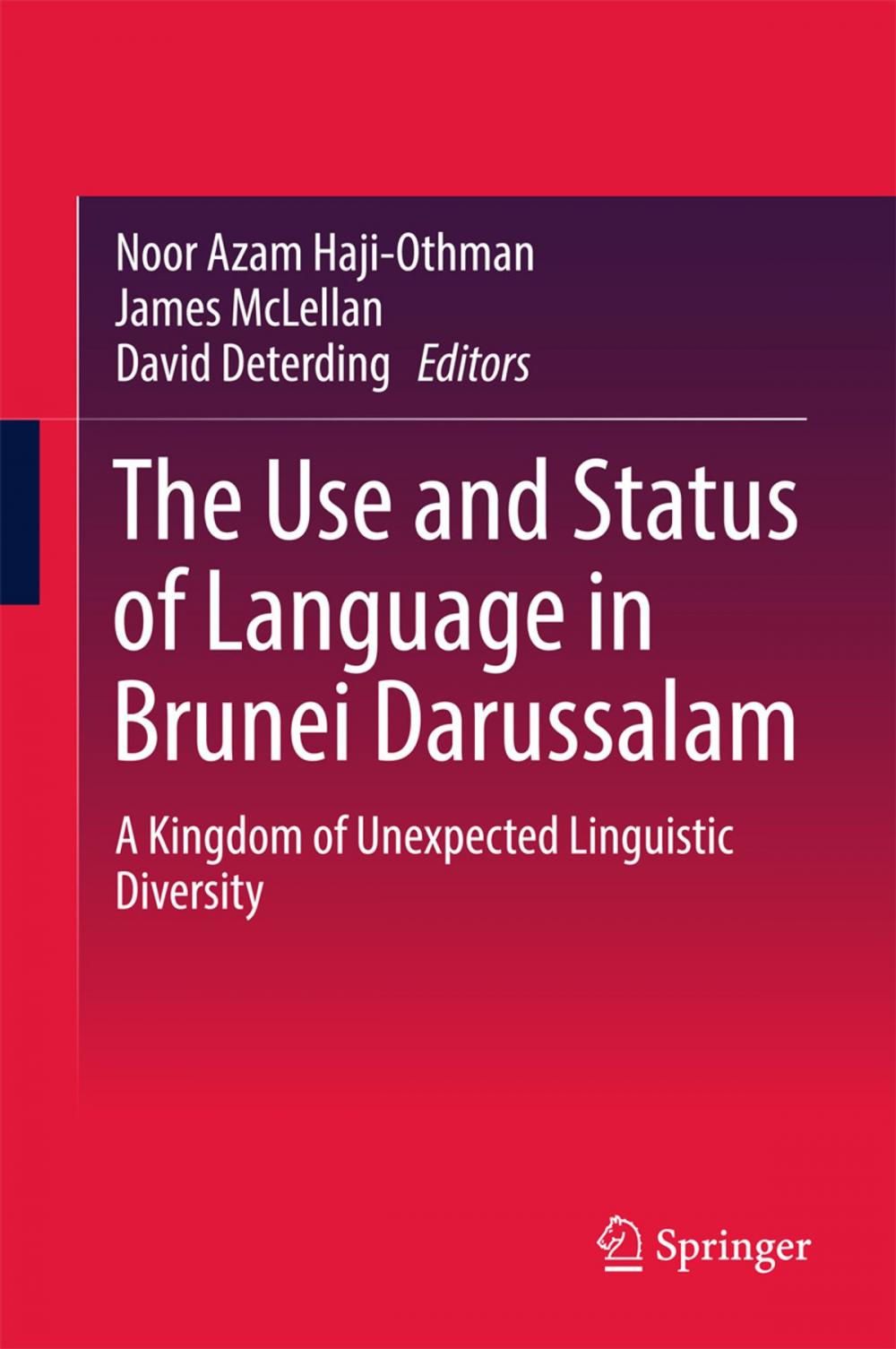 Big bigCover of The Use and Status of Language in Brunei Darussalam