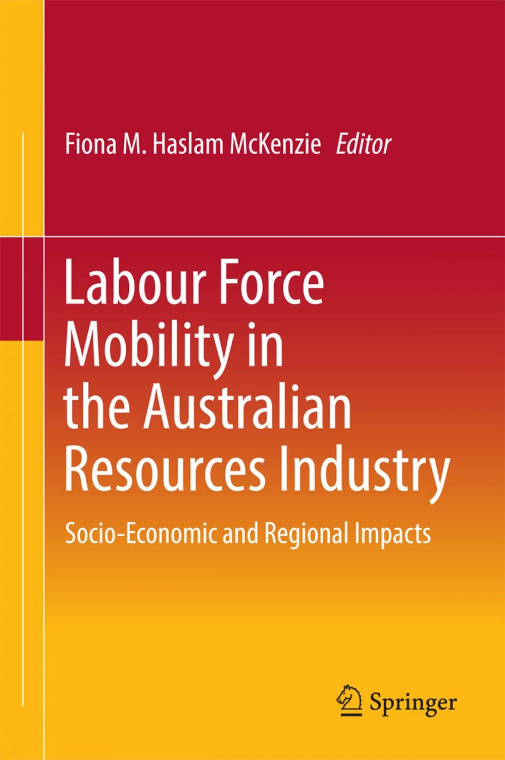 Big bigCover of Labour Force Mobility in the Australian Resources Industry