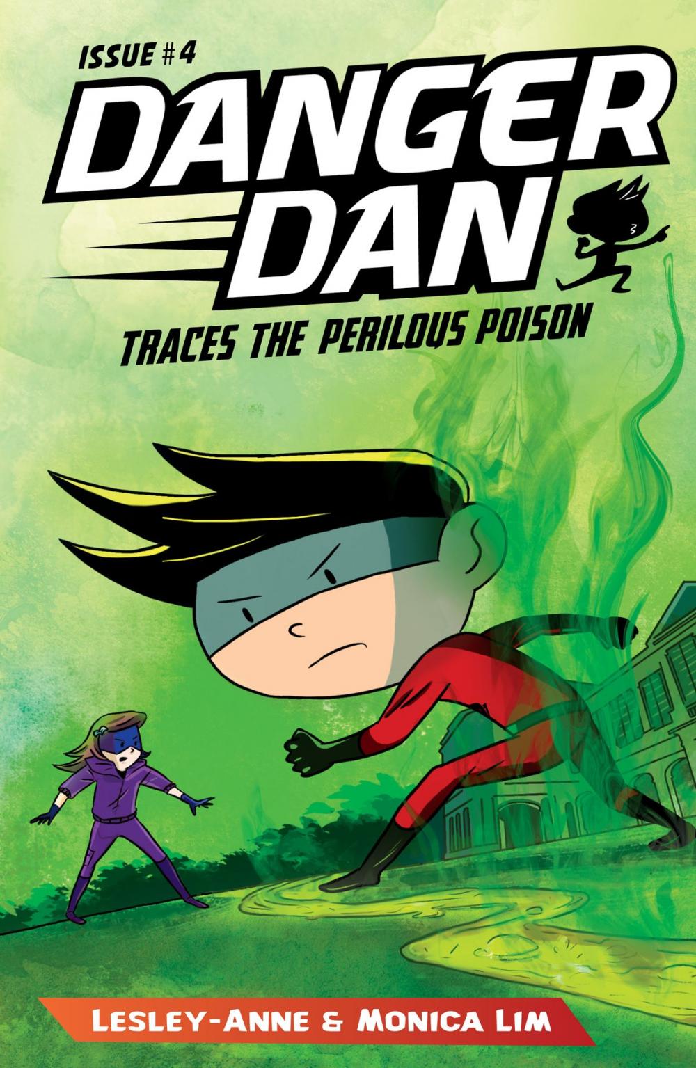 Big bigCover of Danger Dan Traces the Perilous Poison