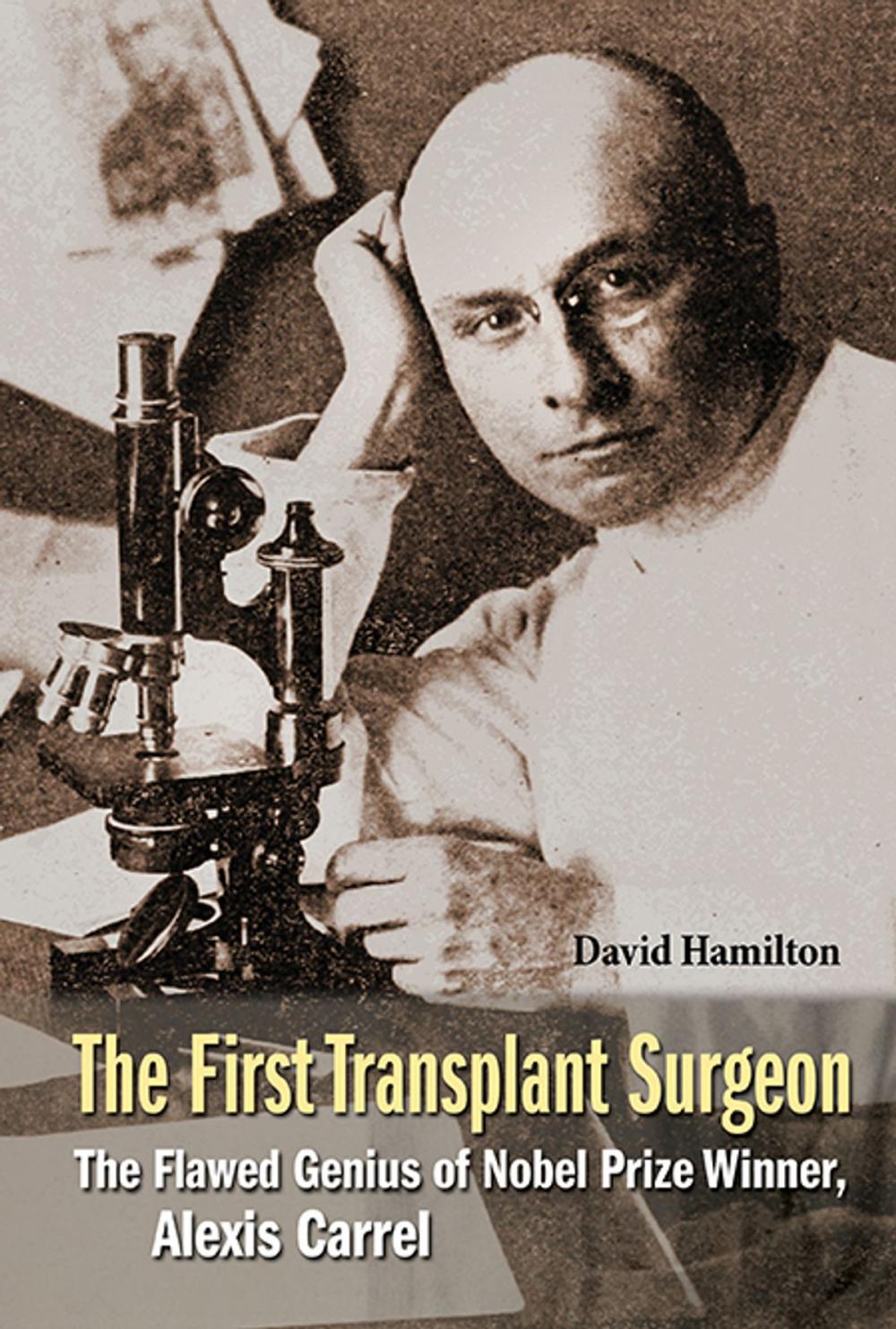 Big bigCover of The First Transplant Surgeon