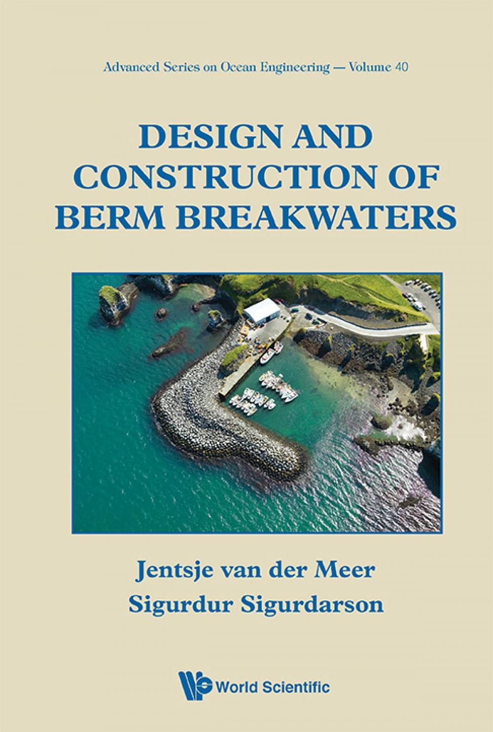 Big bigCover of Design and Construction of Berm Breakwaters