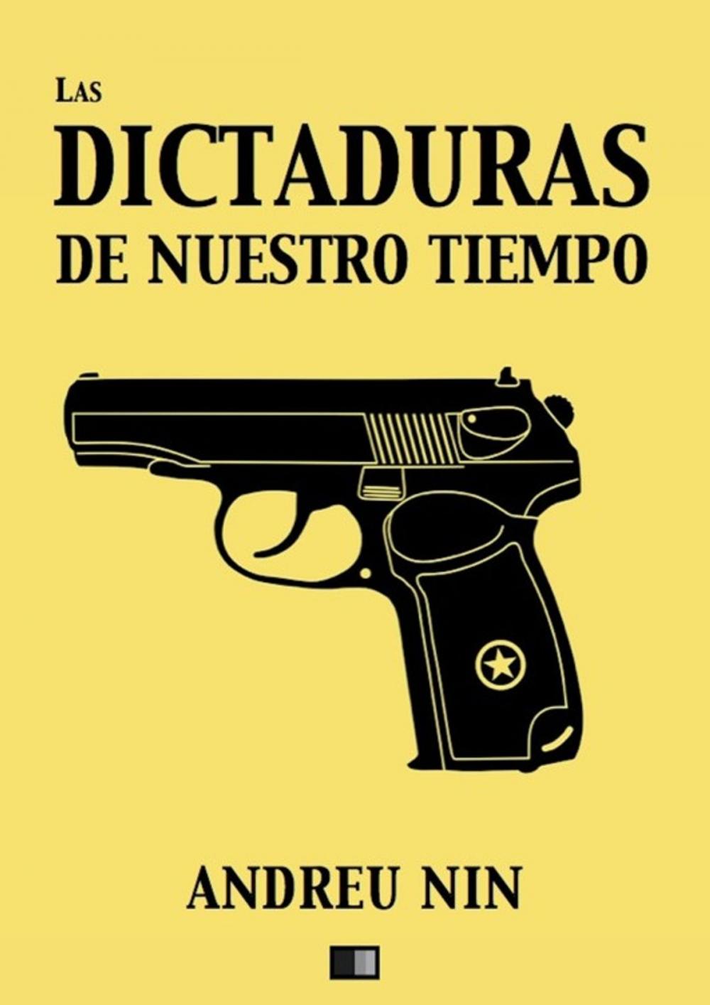 Big bigCover of Las dictaduras de nuestro tiempo