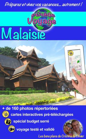 Cover of the book eGuide Voyage: Malaisie by Cristina Rebiere