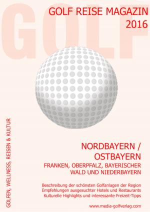 Cover of the book Golf Reisenmagazin by Stuart Smith