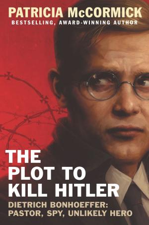 Cover of the book The Plot to Kill Hitler by Megan Shepherd