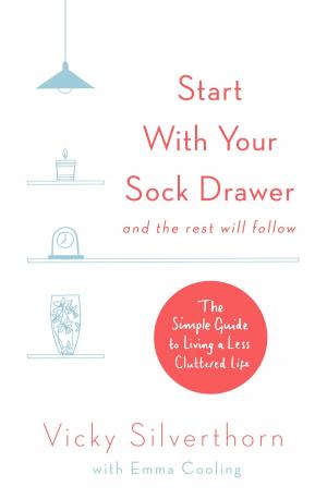 Cover of the book Start with Your Sock Drawer by Susan Coolidge