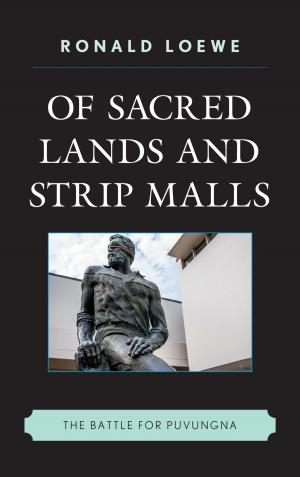 Cover of the book Of Sacred Lands and Strip Malls by 