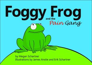Book cover of Foggy Frog and the Pain Gang
