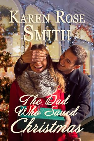 Book cover of The Dad Who Saved Christmas