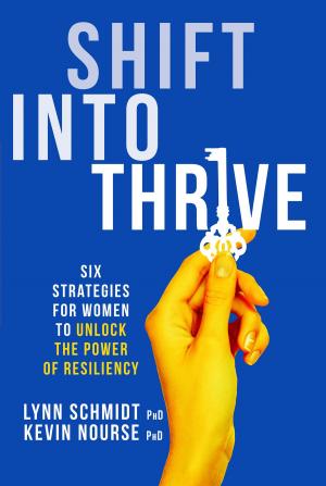 Cover of the book Shift Into Thrive by Scott Poynton