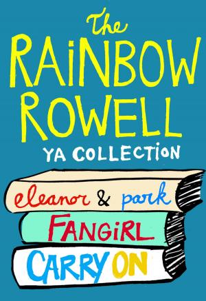 Cover of the book The Rainbow Rowell YA Collection by Abby Green