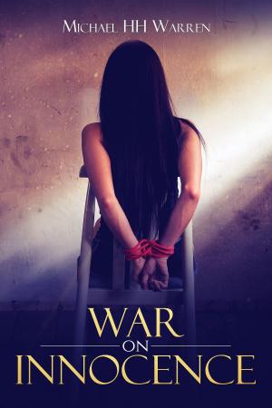 Cover of the book War on Innocence by Glen Aaron