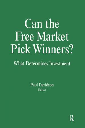 Cover of the book Can the Free Market Pick Winners?: What Determines Investment by Hendrik Wagenaar