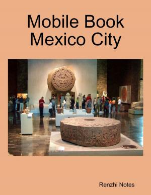 Cover of the book Mobile Book Mexico City by James Ferace