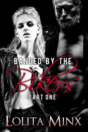 Book cover of Banged by the Bikers - Part 1