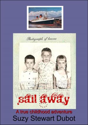 Cover of the book Sail Away by steve casteel