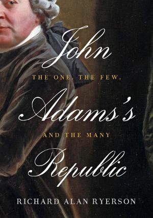 Cover of the book John Adams's Republic by Mark Denny