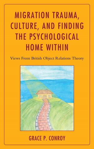 Book cover of Migration Trauma, Culture, and Finding the Psychological Home Within