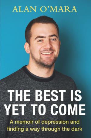 Cover of the book The Best is Yet to Come by Brian Finnegan