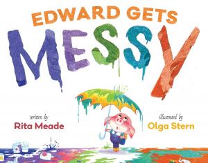 Cover of the book Edward Gets Messy by Margaret Peterson Haddix