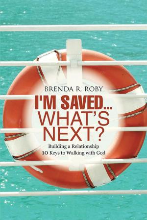 Cover of the book I'm Saved...What's Next? by Mya Spaulding
