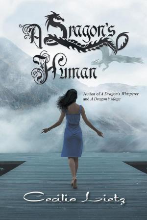 Cover of the book A Dragon’S Human by Eloise, Rusty
