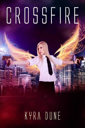 Cover of the book Crossfire by Kyra Dune