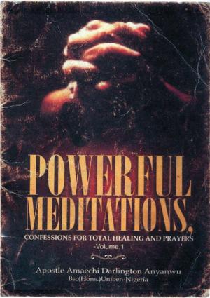Book cover of Powerful Meditations, Confessions for Total Healing and Prayers