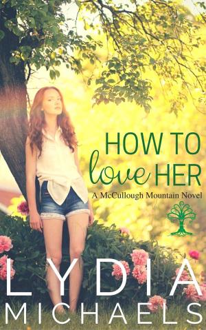 Cover of the book How to Love Her by JB Salsbury
