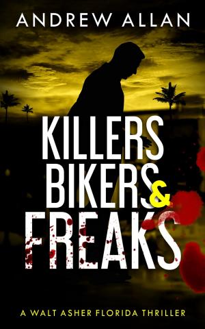 bigCover of the book Killers, Bikers &amp; Freaks by 