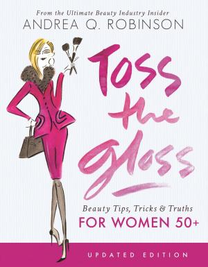 Book cover of Toss the Gloss