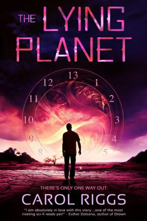 Cover of the book The Lying Planet by Heidi R. Kling