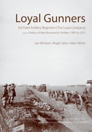 Cover of the book Loyal Gunners by Don Schweitzer