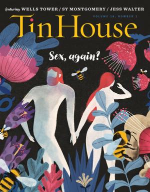 Cover of the book Tin House: Sex, Again? (Tin House Magazine) by Ellis O. Day