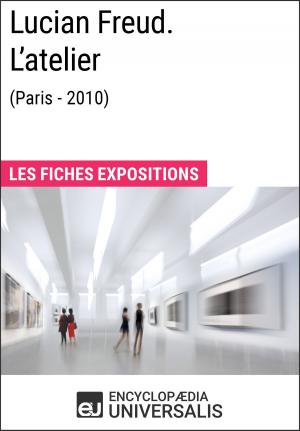 Cover of the book Lucian Freud. L'atelier (Paris - 2010) by Elisabeth Dubois