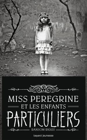 Cover of the book Miss Peregrine, Tome 01 by Évelyne Brisou-Pellen