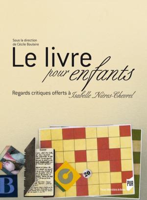 Cover of the book Le livre pour enfants by Philippe Jarnoux