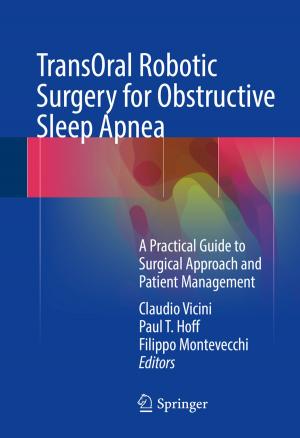 Cover of the book TransOral Robotic Surgery for Obstructive Sleep Apnea by Pierre Deymier, Keith Runge