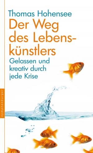 Cover of the book Der Weg des Lebenskünstlers by Ruediger Schache