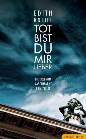 Cover of the book Tot bist du mir lieber by Klaus Merz