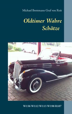 Book cover of Oldtimer - Wahre Schätze