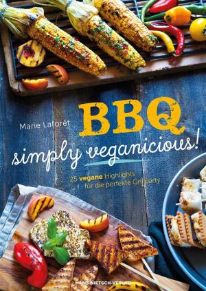 Cover of the book BBQ – simply veganicious! by Gabriele Leonie Bräutigam