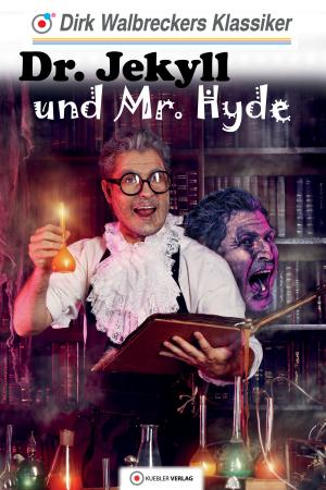 Cover of the book Dr. Jekyll und Mr. Hyde by Dirk Walbrecker
