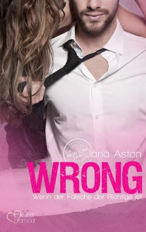 Cover of the book Wrong: Wenn der Falsche der Richtige ist by G Chantzy