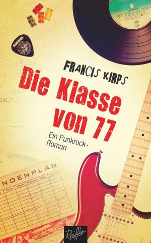 Cover of the book Die Klasse von 77 by Stephen Austen