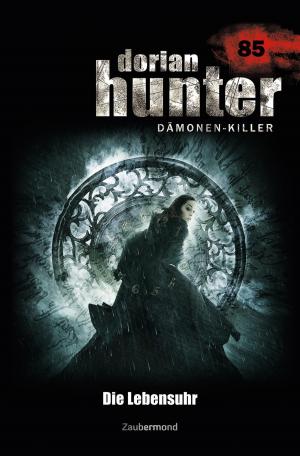 Book cover of Dorian Hunter 85 – Die Lebensuhr