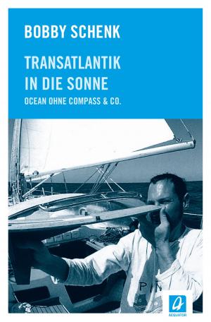 Cover of the book Transatlantik in die Sonne by Jacqui  K Spencer